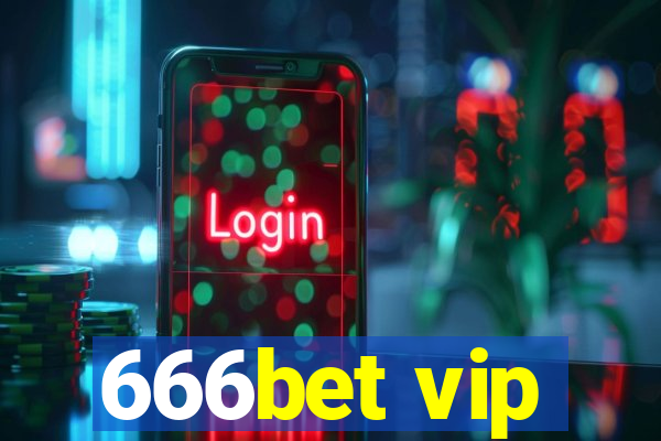 666bet vip